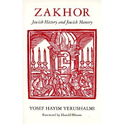 Zakhor de Yosef Hayim Yerushalmi